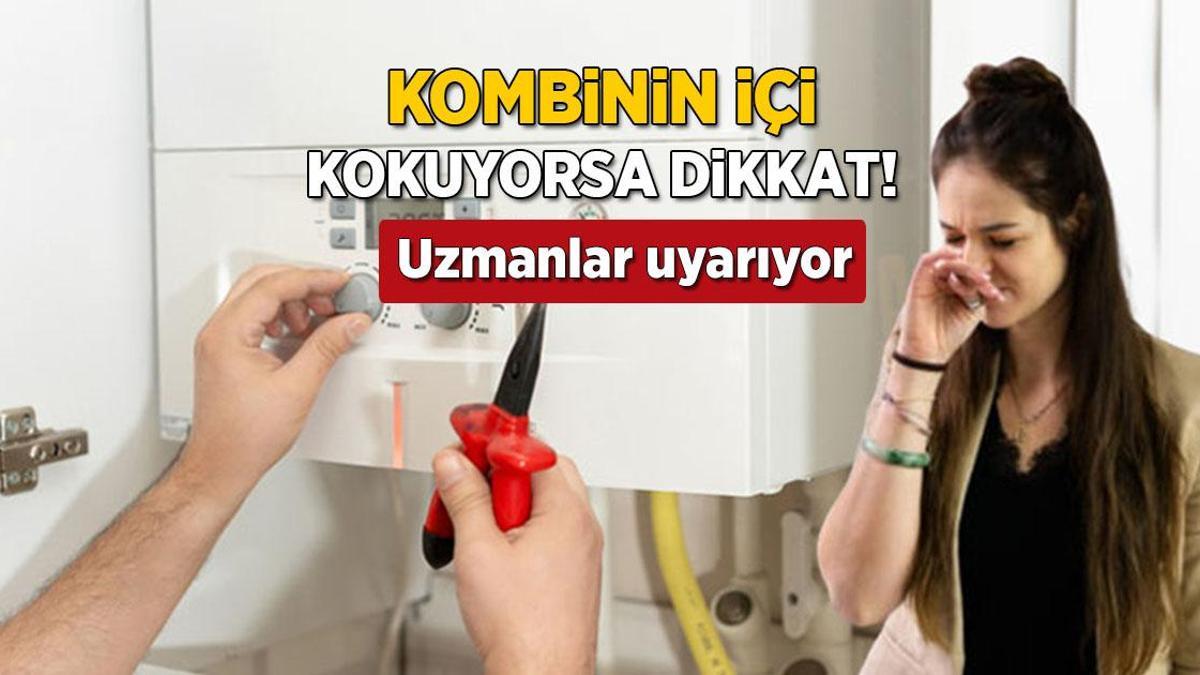 Kombiden gelen koku işaret! İlk başta anlaşılmıyor, sigortaya bakmak şart