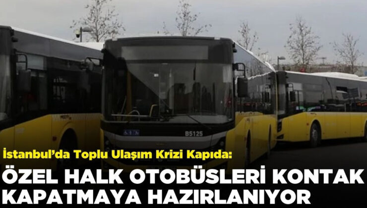 İstanbul’da Ulaşım Krizi Kapıda