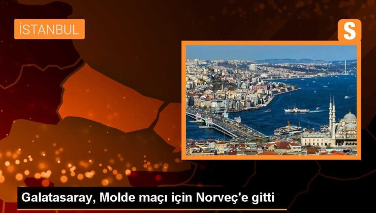 Galatasaray, Molde maçı için Norveç’e hareket etti