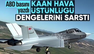 ABD basınından KAAN değerlendirmesi: ABD, Çin ve Rusya’ya meydan okuyor