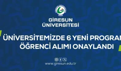Giresun Üniversitesi’ne 6 Yeni Bölüm ve Program