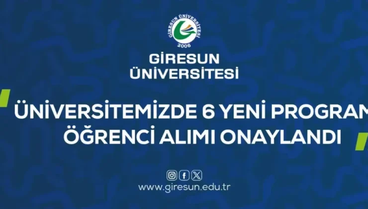 Giresun Üniversitesi’ne 6 Yeni Bölüm ve Program