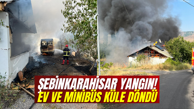 Giresun Şebinkarahisar’da Korkunç Yangın