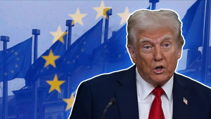 Donald Trump: AB pazarını bize açarsa daha düşük gümrük vergisi öder