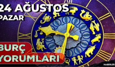 24 Ağustos 2025 Günlük Burç Yorumları: Aşk, İş, Para ve Sağlıkta Neler Bekliyor?