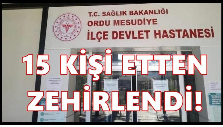 Mesudiye’de Gıda Zehirlenmesi Olayına Hastaneden Açıklama