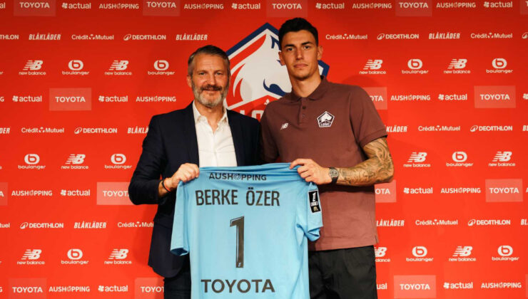 Berke Özer, Lille’e transfer oldu