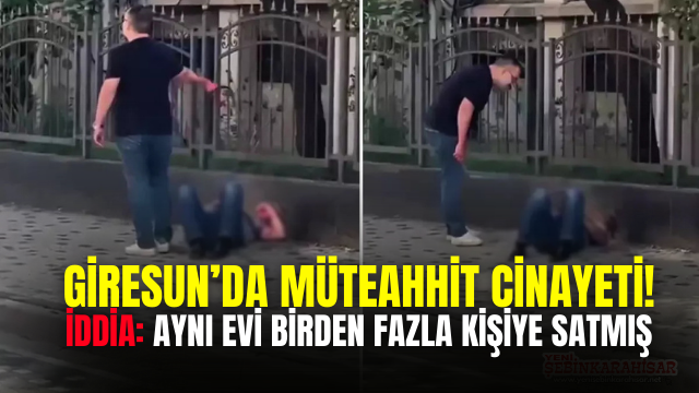 Giresun’da Müteahhit Cinayetiyle İlgili Çarpıcı İddia