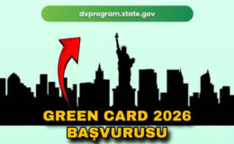 Green Card 2026 başvurusu nasıl yapılır