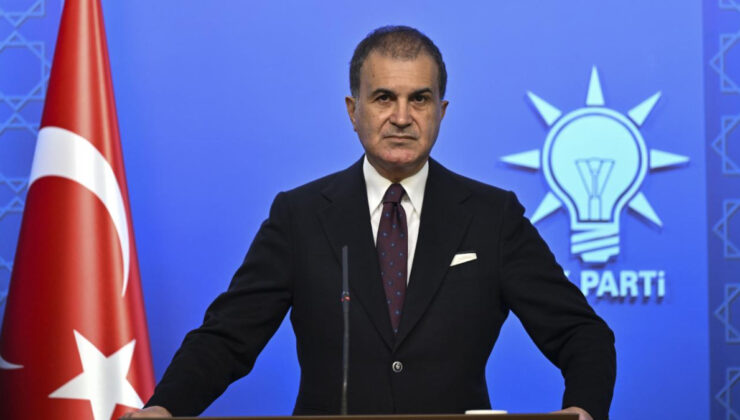 Ömer Çelik’ten önemli açıklamalar