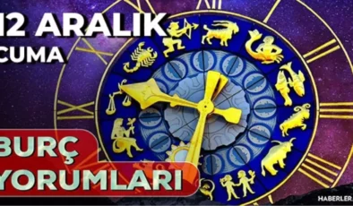 12 Aralık 2025 Cuma Günlük Burç Yorumları: Denge ve İlişkiler Gündemde!