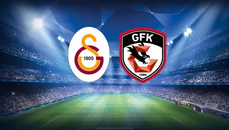Galatasaray–Gaziantep FK maçında ilk 11’ler netleşti